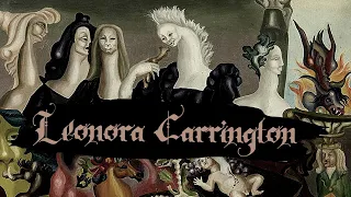 A Brief Study of the Paintings of Leonora Carrington