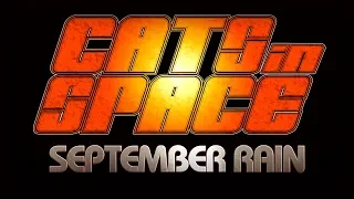 CATS in SPACE - The Band - SEPTEMBER RAIN 2019 - OFFICIAL SINGLE