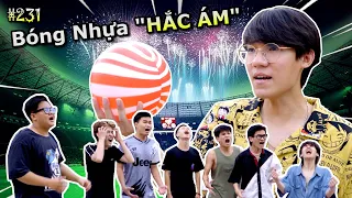 [VIDEO # 231] Đá Bóng Nhựa "HẮC ÁM" | Vua Trò Chơi | Ping Lê