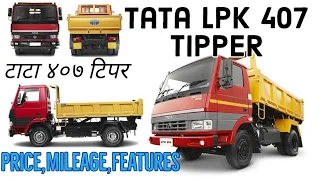 Tata LPK 407 Tipper | Price Specifications Mileage Truck Talks
