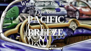 [FREE] West Coast & G-Funk Type Beat -- "Pacific Breeze" 2024