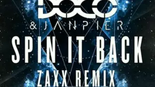 DOCO & JANPIER SPIN IT BACK (ZAXX REMIX)