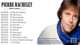 Pierre Bachelet Greatest Hits Playlist 2019   Pierre Bachelet les plus belles chansons