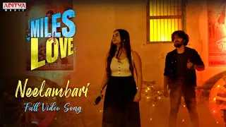 #Neelambari Full Video Song | MilesOfLove | Armaan Malik | Abhinav Medishetti | NandhaN | RR Dhruvan