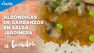 A BOCADOS: Albóndigas de garbanzos en salsa jardinera