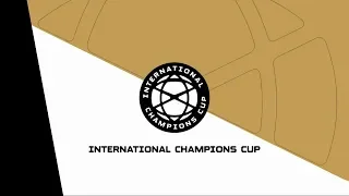 Intro: International Champions Cup (2019)