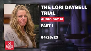 LISTEN | PART 1: Day 16 of Lori Vallow Daybell trial