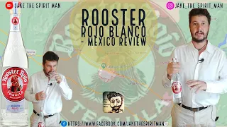 Rooster Rojo Tequila Blanco Review