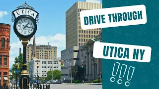 Drive through of downtown Utica NY.