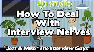 Job Interview Tips - How To Deal With Interview Nerves