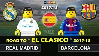 Road To " El Clasico 2017/18 " • Real Madrid vs Barcelona • ElClasico Lego Football Film