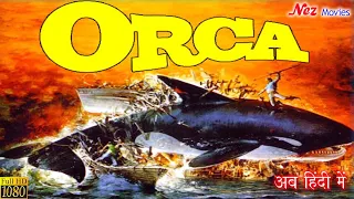 The JAWS is Return... with BO DEREK... The adventures of Sea in 'ORCA' in Hindi... Thriller movie...