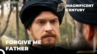 Selim Asked Suleiman for Forgiveness! | Magnificent Century