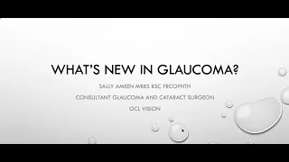 OCL Webinar - What's New in Glaucoma?