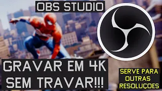 COMO GRAVAR COM OBS EM 4K SEM TRAVAR SUPER FÁCIL! SERVE PARA OUTRAS RESOLUÇÕES #5 MINUTOS OU MENOS