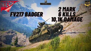 WOT - FV217 BADGER 2 MARK 6 KILLS 10.1K DAMAGE ACE TANKER - World Of Tanks