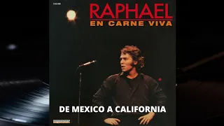 Raphael - De México A California [Album En Carne Viva] De 1981