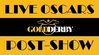 2024 Oscars Live Post-Show with Instant Reactions to Winners, Losers, Performers | GOLD DERBY