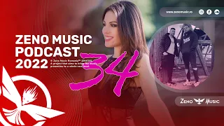 Zeno Music PODCAST 34 ⭕ ZENO & PORTOCALA🔸Best Romanian Music Mix🔸Best Remix of Popular Songs 2022