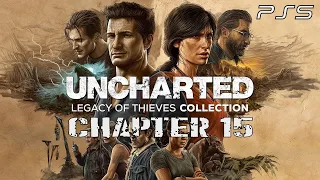 Uncharted: Legacy of Thieves Collection Part 15 Walkthrough - PS5 | 4k | 60 fps