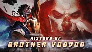 History of Brother Voodoo