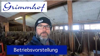 FarmVLOG#1 - Grimmhof neu auf YouTube - Betriebsvorstellung