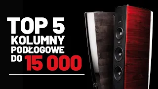 Najlepsze kolumny podłogowe do 15 000 zł | Dali | Monitor Audio | Focal | Sonus Faber |  Audiovector