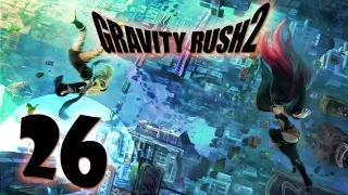 Let's Play Gravity Rush 2 (German/Blind/PS4) [Part 26]-Missverständnis