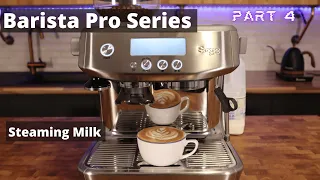 Sage / Breville Barista Pro Series Video 4. Milk Steaming Guide with the Barista Pro.
