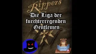 [Rippers] Die Liga der furchterregenden Gentlemen