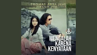 Mengalah Karena Kenyataan (feat. Fany Zee)