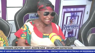 OYEREPA AFUTUO HOST  AUNTIE NAA WHATSAPP 0207821834 10 06 2020