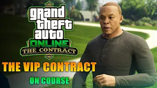 GTA Online: The Contract - On Course (The VIP Contract Intro Mission)