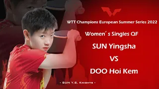 [SUN Yingsha] WTT Champions Budapest | WS QF SUN Yingsha  VS  DOO Hoi Kem | Game's Videotape