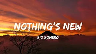 NOTHING’S NEW - RIO REMERO // TIKTOK VERSION