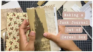 ♡ Making a Junk Journal Out of a Cereal Box and Paper Scraps