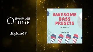 Samplar - Awesome Bass Presets for Sylenth1 [FREE SYLENTH1 PRESETS]