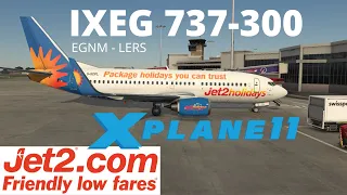 X Plane 11 IXEG 737-300 Jet2 Leeds - Reus LS297 Live