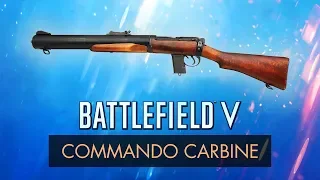 Battlefield 5: COMMANDO CARBINE REVIEW ~ BF5 Weapon Guide (BFV)