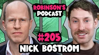 Nick Bostrom: Superintelligence, Posthumanity, and AI Utopia | Robinson's Podcast #205