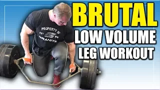 Low Volume Leg Workout | Brutal