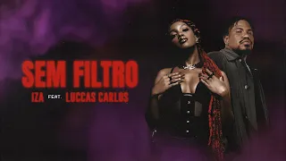 IZA - SEM FILTRO (FEAT. LUCCAS CARLOS) [VISUALIZER]