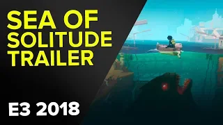 SEA OF SOLITUDE - TEASER TRAILER OFICIAL  - E3 2018