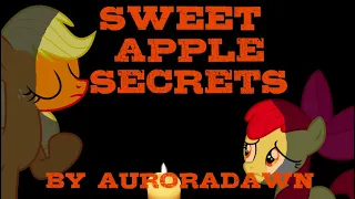 "Sweet Apple Secrets" by AuroraDawn (MLP Fanfic Reading) GRIMDARK