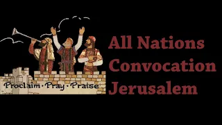 All Nations Convocation Jerusalem 2022 Live