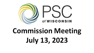 PSC Commission Meeting 7/13/2023