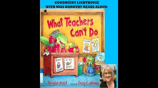 Kids Books Read Aloud "What Teachers Can't Do" by Douglas Wood