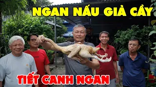 NGAN NẤU GIẢ CẦY OM BIA ✦ TIẾT CANH NGAN 8 BÁT • Ngày Đẹp Món Ngon