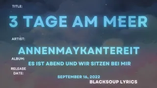 AnnenMayKantereit - 3 Tage Am Meer Lyrics