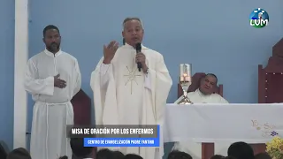 Misa de Oración por los Enfermos  15/11/2023  --EN VIVO--